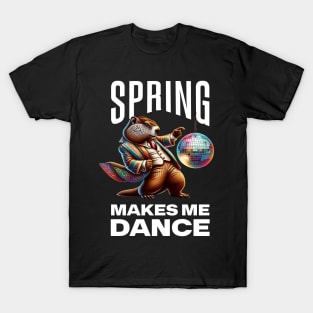 Spring Makes Me Dance Groundhog Funny Spring Dance T-Shirt